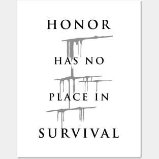 Carve The Mark - Honor Has No Place In Survival Posters and Art